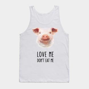 Love Me Don't Eat Me Tank Top